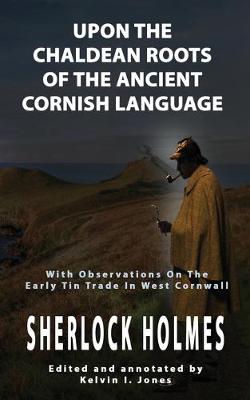 Book cover for Upon the Chaldean Roots of the Ancient Cornish Language