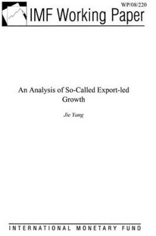 Cover of An Analysis of So-Called Export-Led Growth