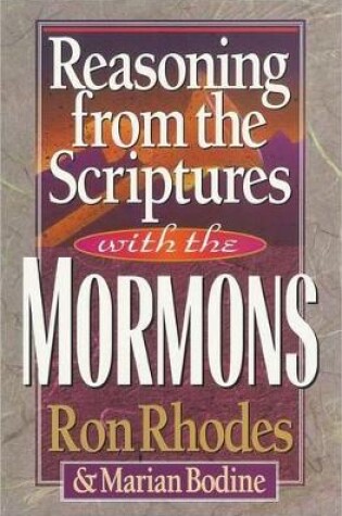 Cover of Reasoning from the Scriptures with the Mormons