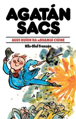 Book cover for Agatán Sacs Agus Buíon Na Mbuamaí Ciúine