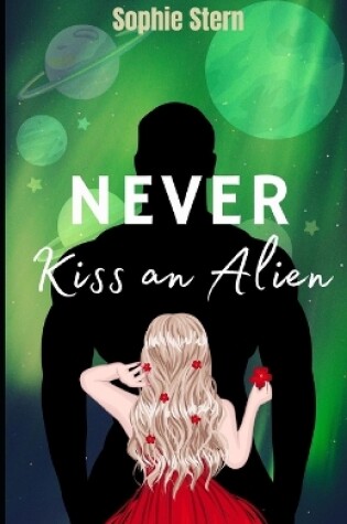 Never Kiss an Alien