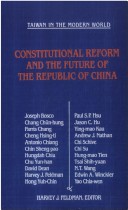 Book cover for Constitutional Reform and the Future of the Republic of China