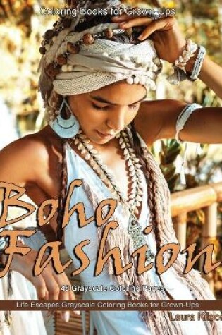 Cover of Coloring Books For Grown-Ups Boho Fashion