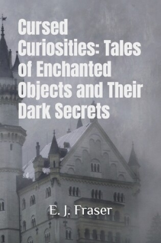 Cover of Cursed Curiosities