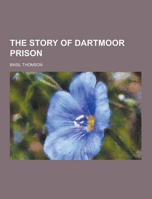 Book cover for The Story of Dartmoor Prison