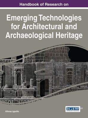 Cover of Handbook of Research on Emerging Technologies for Architectural and Archaeological Heritage