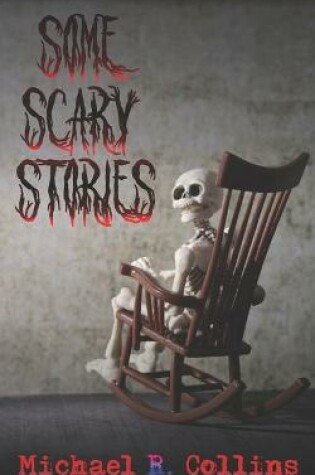Cover of Some Scary Stories