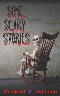 Book cover for Some Scary Stories