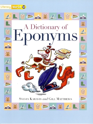 Cover of Literacy World Non-Fiction Stages 1/ 2 A Dictionary of Eponyms