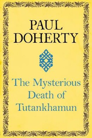 Cover of The Mysterious Death of Tutankhamun