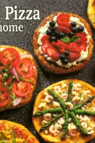 Cover of The Best Pizza is Made at Home