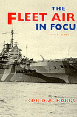 Cover of The Fleet Air Arm in Focus