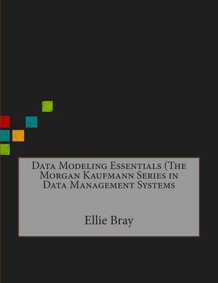 Book cover for Data Modeling Essentials (the Morgan Kaufmann Series in Data Management Systems