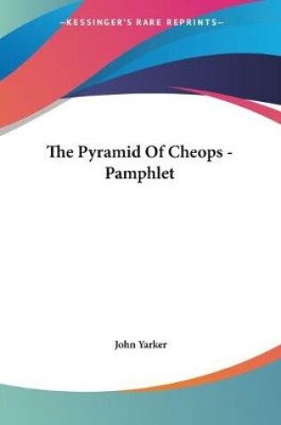 Cover of The Pyramid Of Cheops - Pamphlet