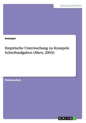 Book cover for Empirische Untersuchung zu Knuspels Schreibaufgaben (Marx, 2003)