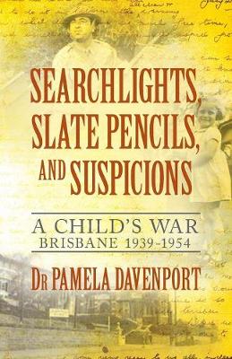 Book cover for Searchlights, Slate Pencils, and Suspicions