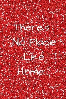 Book cover for There's No Place Like Home Journal