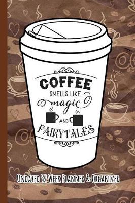 Book cover for Coffee Smells Like Magic and Fairytales