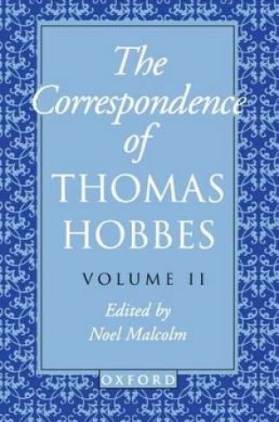 Cover of The Correspondence of Thomas Hobbes: Volume II: 1660-1679