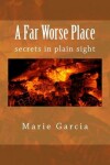 Book cover for A Far Worse Place