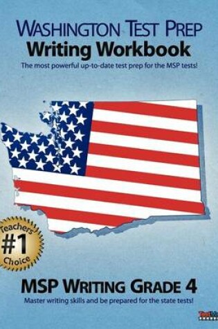 Cover of Washington Test Prep Writing Workbook Msp Writing Grade 4