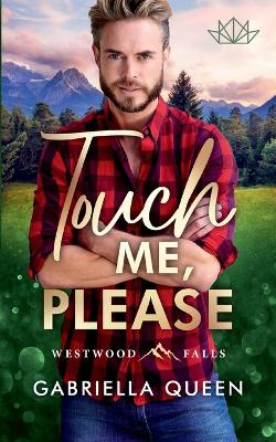 Book cover for Touch me, please