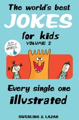 Cover of The World's Best Jokes for Kids Volume 2