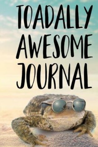 Cover of Toadally Awesome Journal