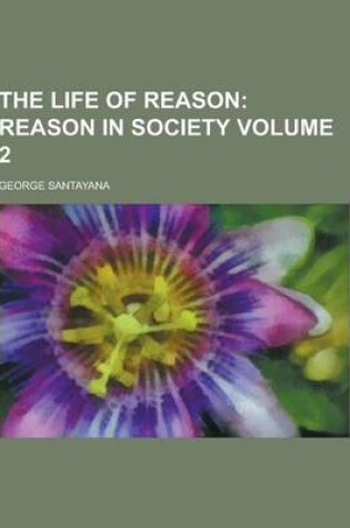 Cover of The Life of Reason Volume 2