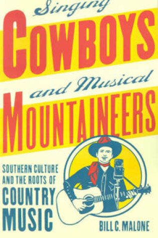 Cover of Singing Cowboys and Musical Mountaineers