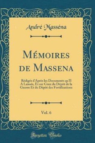 Cover of Memoires de Massena, Vol. 6