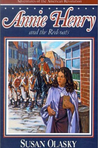 Cover of Annie Henry and the Redcoats