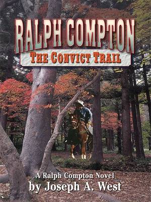 Book cover for Ralph Compton: The Convict Trail