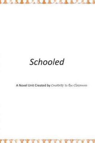 Cover of Schooled