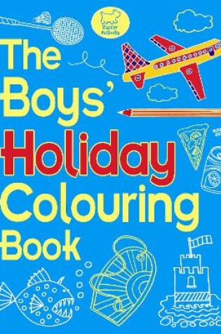 Cover of The Boys' Holiday Colouring Book