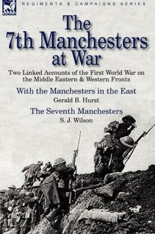 Cover of The 7th Manchesters at War