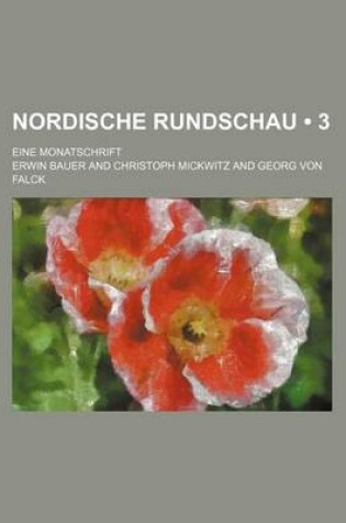 Cover of Nordische Rundschau (3); Eine Monatschrift