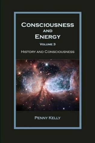 Cover of Consciousness and Energy, Vol. 3