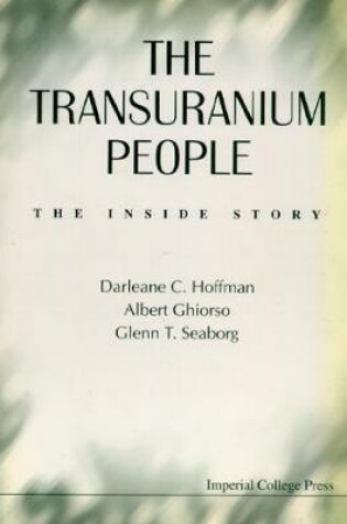 Cover of Transuranium People, The: The Inside Story