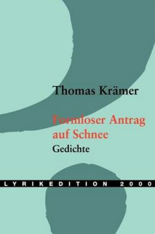 Cover of Formloser Antrag auf Schnee