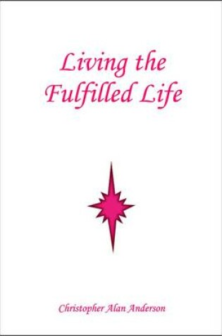 Cover of Living the Fulfilled Life
