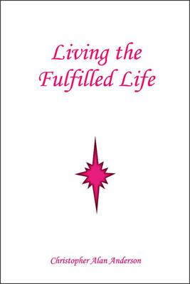 Book cover for Living the Fulfilled Life