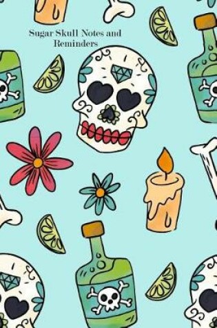 Cover of Sugar Skull Notes and Reminders