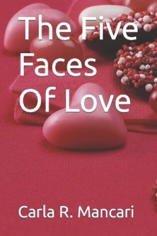 Cover of The Five Faces Of Love