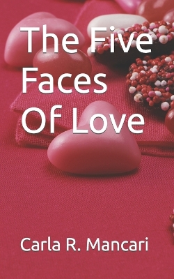 Book cover for The Five Faces Of Love