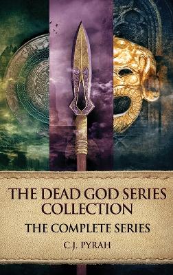 Book cover for The Dead God Series Collection