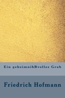 Book cover for Ein Geheimnibbvolles Grab