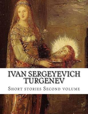 Book cover for Ivan Sergeyevich Turgenev, Second volume.