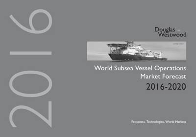 Cover of World Subsea Vessel Operations Market Forecast 2016-2020