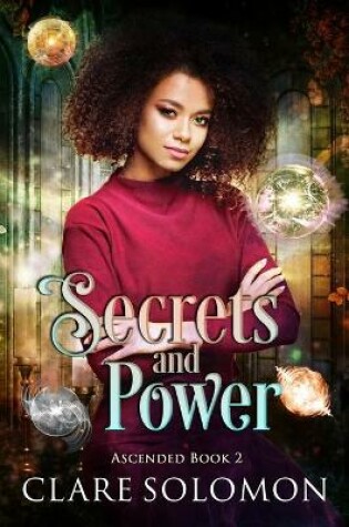 Cover of Secrets and Power (Ascended 2)